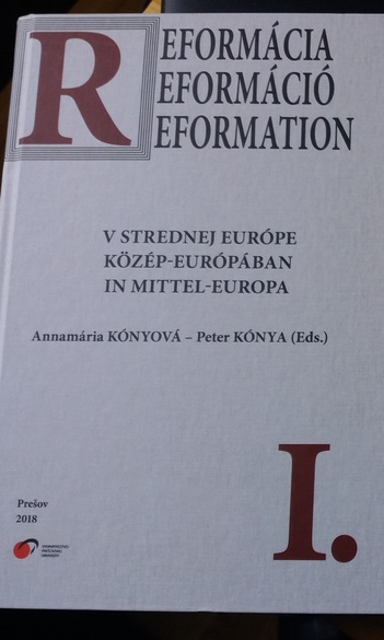 Kutatócsoportunk két munkatársa a közép-európai reformációval kapcsolatos publikációi jelentek meg Eperjesen